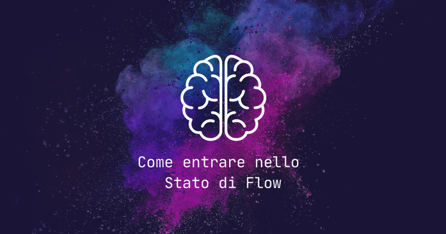Come entrare in uno stato di Flow